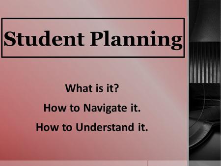 What is it? How to Navigate it. How to Understand it.