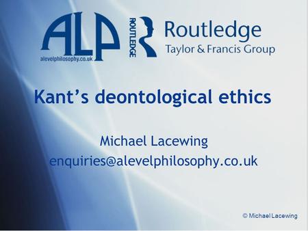 Kant’s deontological ethics