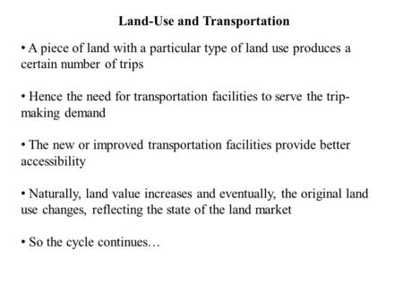Land-Use and Transportation
