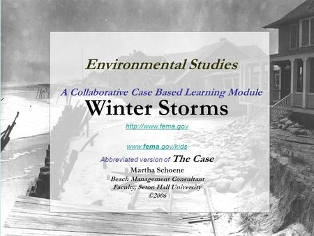 Environmental Studies A Collaborative Case Based Learning Module Winter Storms