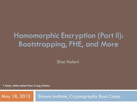 Simons Institute, Cryptography Boot Camp