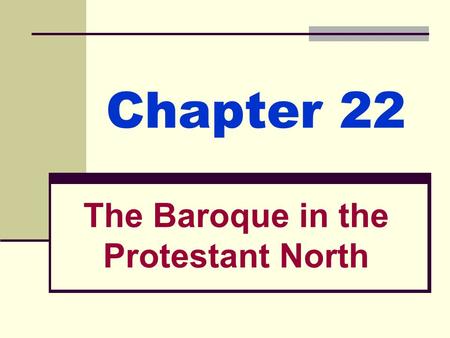 The Baroque in the Protestant North