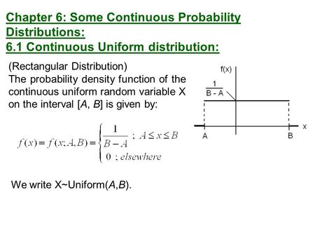 Chapter 6: Some Continuous Probability Distributions: