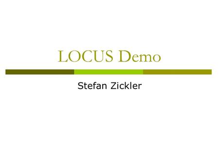 LOCUS Demo Stefan Zickler. Two “different” classes Class “Car Side Views” Class “Car Rears”