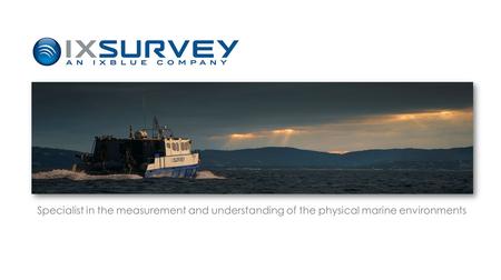 Specialist in the measurement and understanding of the physical marine environments.