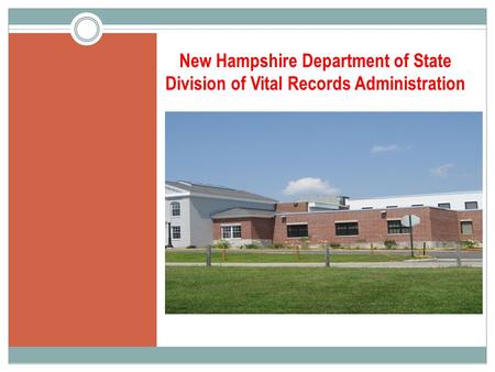 New Hampshire Department of State Division of Vital Records Administration.
