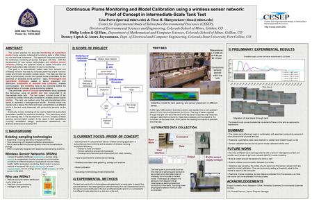 2006 AGU Fall Meeting Poster No. H41B-0420 Continuous Plume Monitoring and Model Calibration using a wireless sensor network: Proof of Concept in Intermediate-Scale.