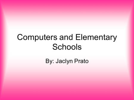 Computers and Elementary Schools