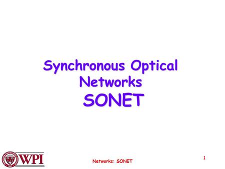 Synchronous Optical Networks SONET