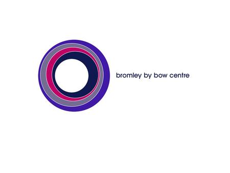 Bromley by Bow ward is the most deprived ward in Tower Hamlets and is within the 5% most deprived in the country Large ethnic minority community: 40%