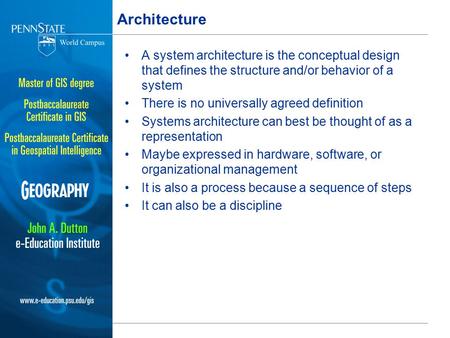 Architecture A system architecture is the conceptual design that defines the structure and/or behavior of a system There is no universally agreed definition.