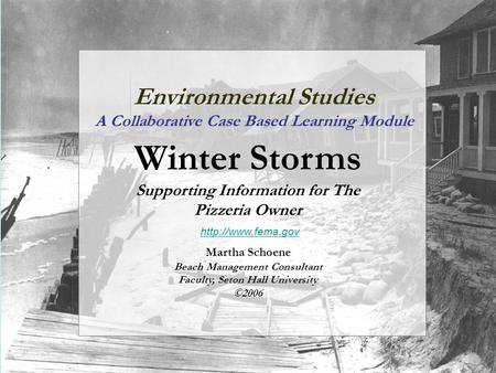 Environmental Studies A Collaborative Case Based Learning Module Winter Storms Supporting Information for The Pizzeria Owner