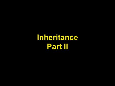 Inheritance Part II. Lecture Objectives To learn about inheritance To understand how to inherit and override superclass methods To be able to invoke superclass.