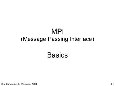 MPI (Message Passing Interface) Basics