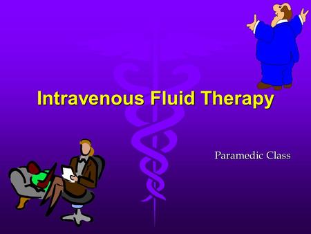 Intravenous Fluid Therapy