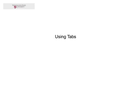 Using Tabs. Tabs are the most general way to navigate through the zzusis portal applications. This tour gives an overview of how to use tabs.