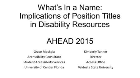 Grace Moskola Kimberly Tanner Accessibility Consultant Director