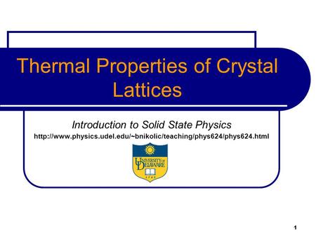 Thermal Properties of Crystal Lattices