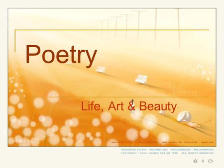 Poetry Life, Art & Beauty.