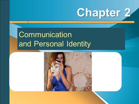 Communication and Personal Identity