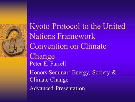 Peter E. Farrell Honors Seminar: Energy, Society & Climate Change