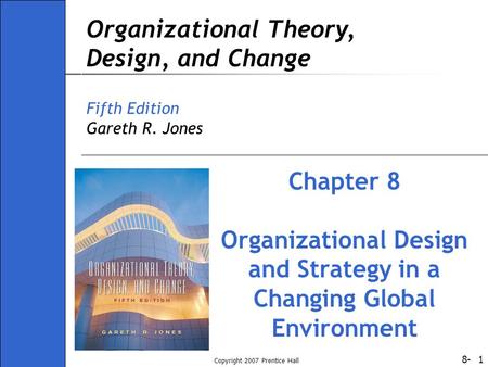 Organizational Design and Strategy in a Changing Global Environment