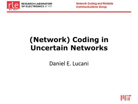 (Network) Coding in Uncertain Networks