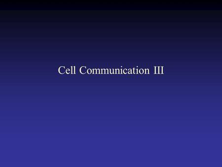 Cell Communication III. G-protein linked receptor.