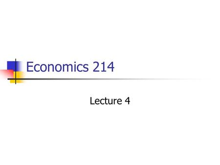 Economics 214 Lecture 4. Special Property Composite Function.