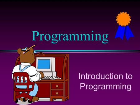 Introduction to Programming Programming. COMP102 Prog. Fundamentals I: Introduction / Slide 2 Objectives l To learn fundamental problem solving techniques.
