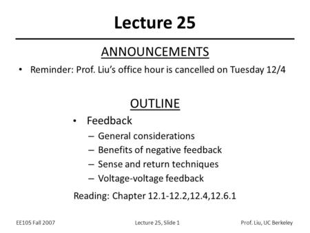 Lecture 25 ANNOUNCEMENTS OUTLINE