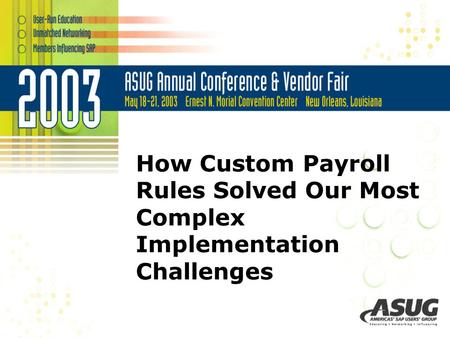 How Custom Payroll Rules Solved Our Most Complex Implementation Challenges.