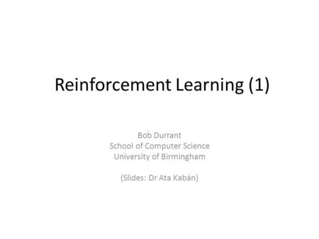 Reinforcement Learning (1)