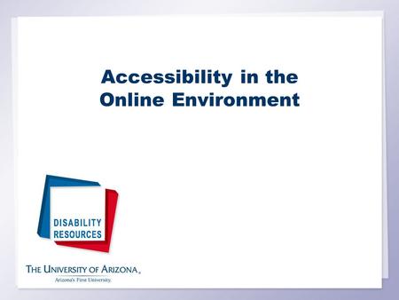 Accessibility in the Online Environment. Why is Web Accessibility Important?