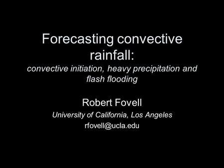 Robert Fovell University of California, Los Angeles