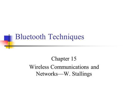 Chapter 15 Wireless Communications and Networks—W. Stallings