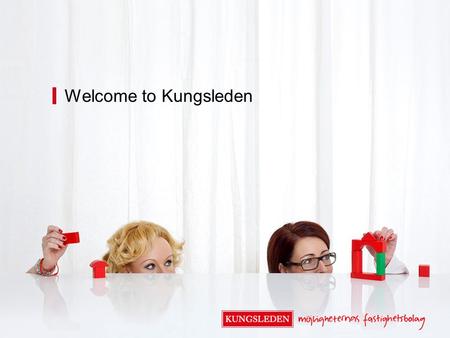 Welcome to Kungsleden. Chief Executive Thomas Erséus Deputy Chief Executive Johan Risberg 21 October 2010.