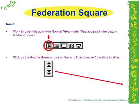 Federation Square Name: