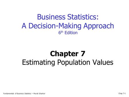 Chapter 7 Estimating Population Values