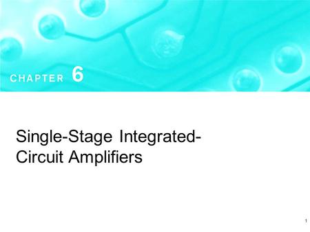 Single-Stage Integrated- Circuit Amplifiers