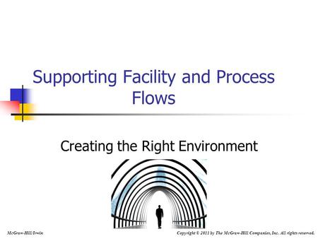 Supporting Facility and Process Flows