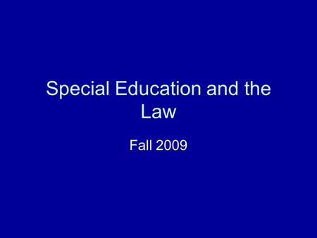 Special Education and the Law Fall 2009. The Individuals with Disabilities Education Act Zero Reject (Group 1) Non-Discriminatory Evaluation (Group 2)