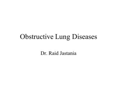 Obstructive Lung Diseases