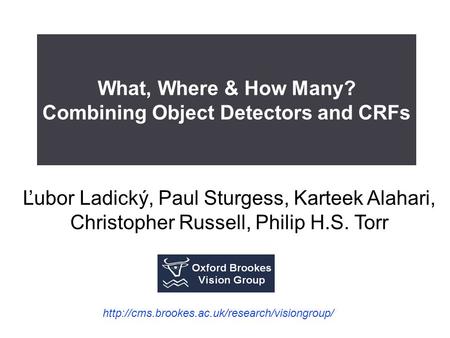 What, Where & How Many? Combining Object Detectors and CRFs