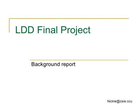 LDD Final Project Background report