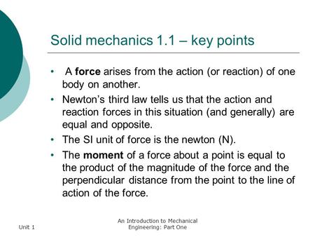 Solid mechanics 1.1 – key points