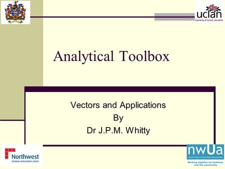 Analytical Toolbox Vectors and Applications By Dr J.P.M. Whitty.