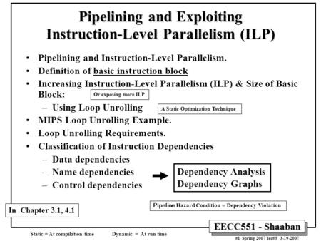 Pipelining and Exploiting Instruction-Level Parallelism (ILP)