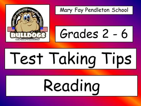Mary Fay Pendleton School Test Taking Tips Grades 2 - 6 Reading.