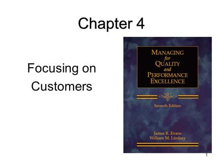 Chapter 4 Focusing on Customers.